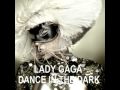 LADY GAGA- DANCE IN THE DARK INSTRUMENTAL ...