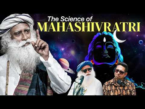 The Secret Science of Mahashivratri ft. Sadhguru