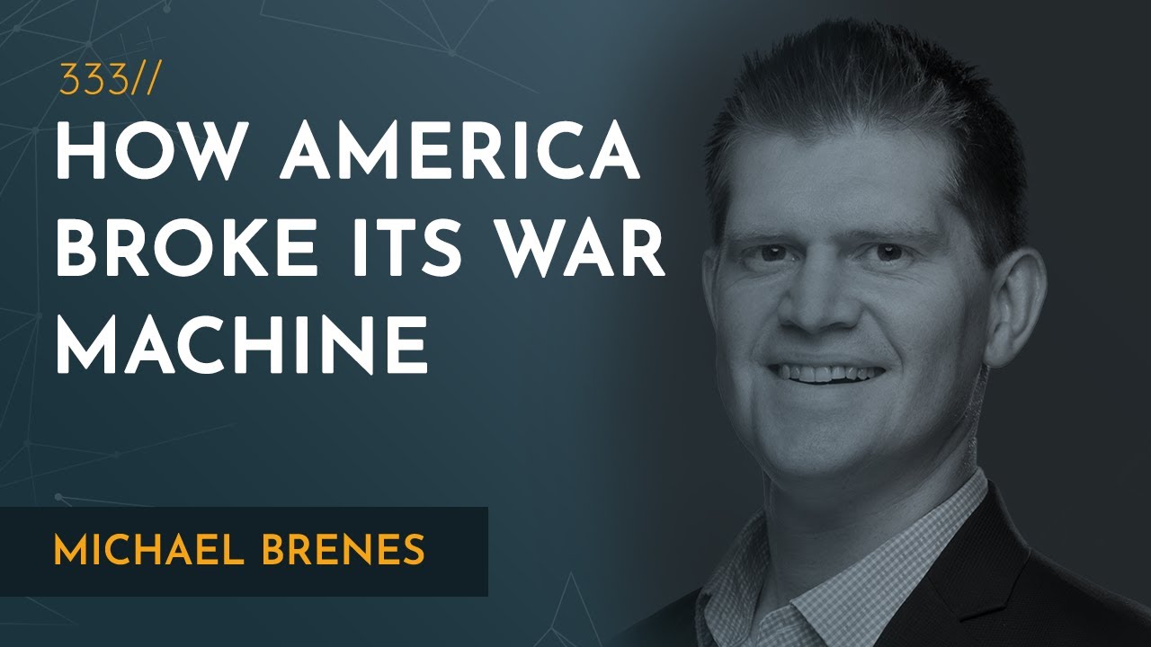 How America Broke Its War Machine | Michael Brenes - YouTube