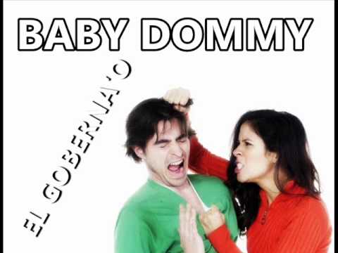 Baby Dommy - El goberna'o
