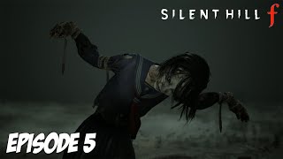 SILENT HILL f : ÉPOUVANTABLE ÉPOUVANTAIL | Episode 5