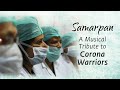 Samarpan Thank You Helpers Musical Tribute To The Corona Warriors Sounds Of Isha