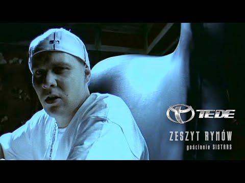 TEDE - Zeszyt rymów - gościnnie Sistars / 3H HAJS HAJS HAJS / HD 1080p