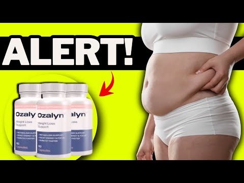 Ozalyn Weight loss - Ozalyn Reviews  - Natural Weight Loss or Fake Promise?