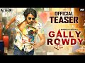 Sundeep Kishan's GALLY ROWDY (2021) Official Hindi Teaser | South Movie 2021 | Neha Shetty, Bobby S.