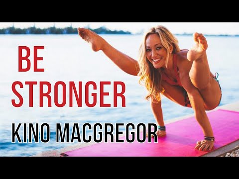 KINO MACGREGOR - BE STRONGER - Part 1/2 | London Real