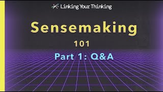 LYT Sensemaking Session - Highlights and Q&A