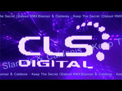 Slamair & Caldenis   Keep the secret Dabool HD