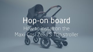 Comment l'installer sur la poussette Maxi-Cosi Zelia S Trio