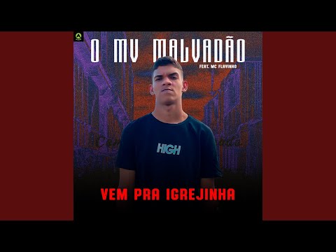 Vem pra Igrejinha (feat. MC Flavinho)