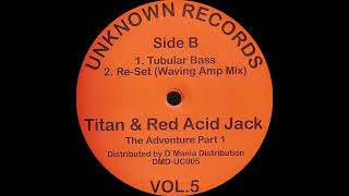 [Early Trance/Acid Trance] Titan & Red Acid Jack – Tubular Bass (B1) [1994]