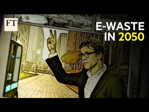 電子廃棄物。2050年、私たちはどうやって製品を作るのか？| FT (E-waste: How will we make products in 2050? | FT)