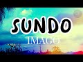 SUNDO - Imago (Lyrics)
