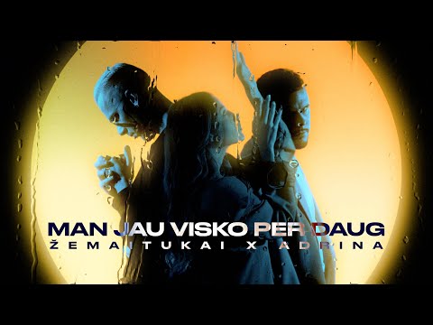 Žemaitukai feat. Adrina - Man jau visko per daug