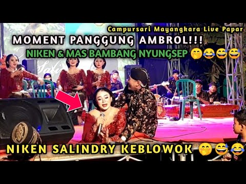 NIKEN SALINDRY & MAS BAMBANG NYUNGSEP🤣😄 ❗❗❗ PANGGUNG CAMPURSARI MAYANGKARA AMBROL