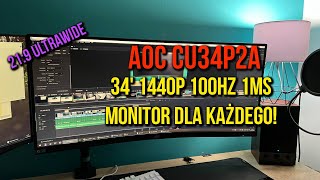AOC CU34P2A | Recenzja uniwersalnego monitora 1440p!