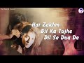Download Har Zakhm Dil Ka Tujhe Dil Se Dua De Kumar Sanu Song Mp3 Song