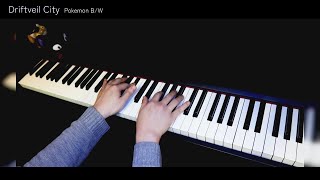 Pokémon B/W OST - Driftveil City 【Piano Cover】