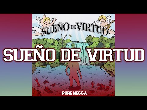Pure Negga X Oto Beats - Sueño de virtud (Lyric video)
