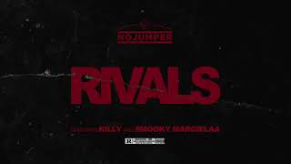 No Jumper x Killy- Rivals (Killy audio only)