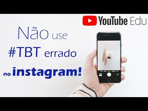 O que é TBT - Como usar TBT no Instagram