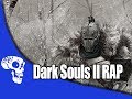 Dark Souls II Rap LYRICS - "Prepare to Die" by JT Music