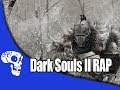 Dark Souls II Rap LYRICS - "Prepare to Die" by JT ...
