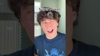 POV You can choose when you want to receive your super power…