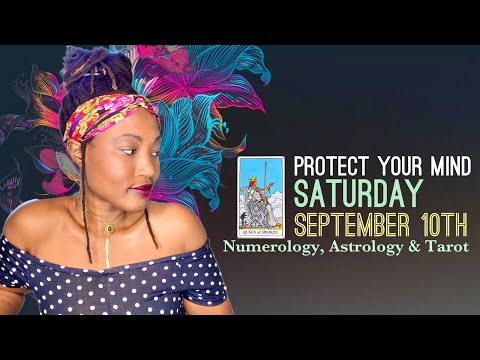 Daily Horoscope: Saturday September 10th, 2022 #astrology #numerology #tarot #horoscopes