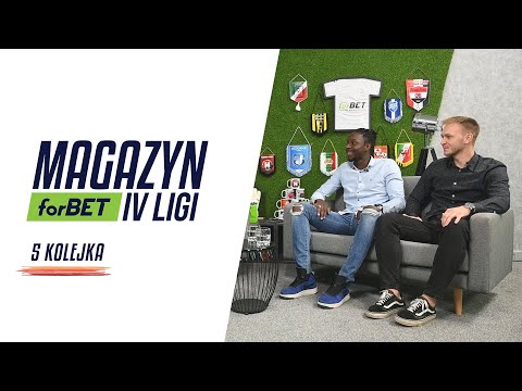 Magazyn forBET IV Ligi - 5 kolejka