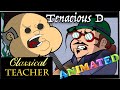 TENACIOUS D: Classical Teacher (Animation)