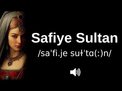 🇹🇷 How to pronounce Safiye Sultan (CORRECTLY!)