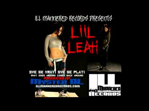 LiiL Leah - Sve se vrati sve se plati (2010)