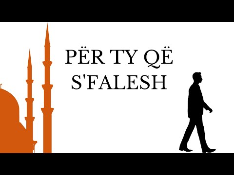 Per ty qe s'falesh (pjesa 1)