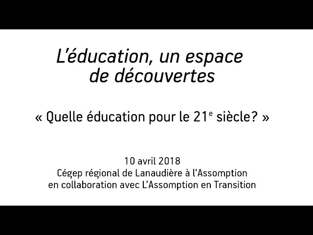 Séminaire: «Quelle éducation pour le 21e siècle?»