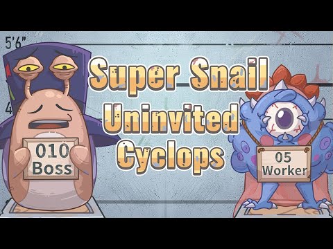 Super Snail Uninvited Cyclops| Coming Soon!