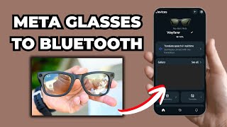 How To Connect Meta Glasses to Bluetooth in 2026 (UPDATED)