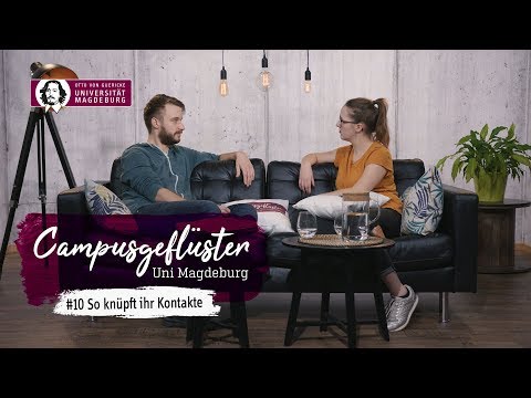 Campusgeflüster | #10: So knüpft ihr Kontakte | OVGU