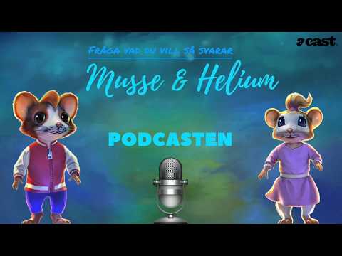Musse & Heliums Podcast - Avsnitt 1 - Frågepodd