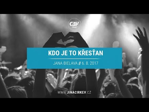 Kdo je to křesťan - Jana Bielava