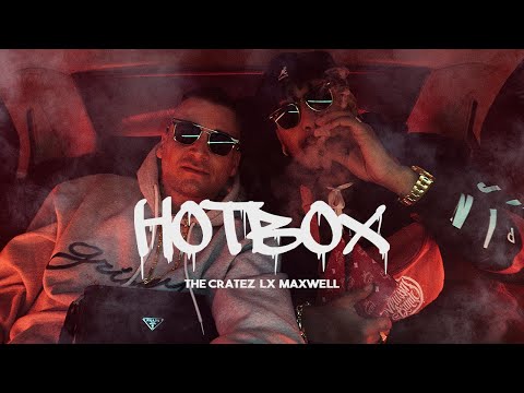 LX & Maxwell x The Cratez - Hotbox