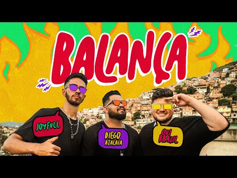 Balança (Video Clipe) - Gui Brazil, JoyFull, Diego Atalaia