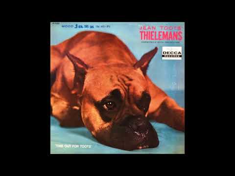 Toots Thielemans  - Time For Toots ( Full Album )