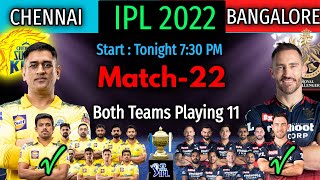 IPL 2022 Match-22 | Chennai Super Kings vs Royal Challengers Bangalore Match Playing 11 | CSK vs RCB
