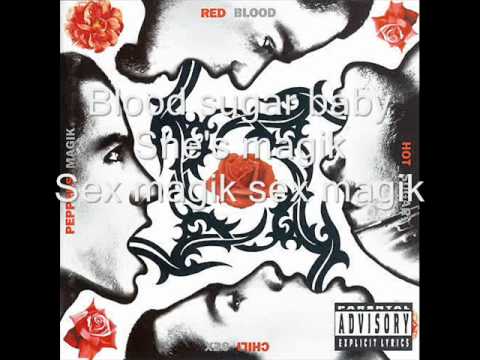 Blood Sugar Sex Magik with lyrics