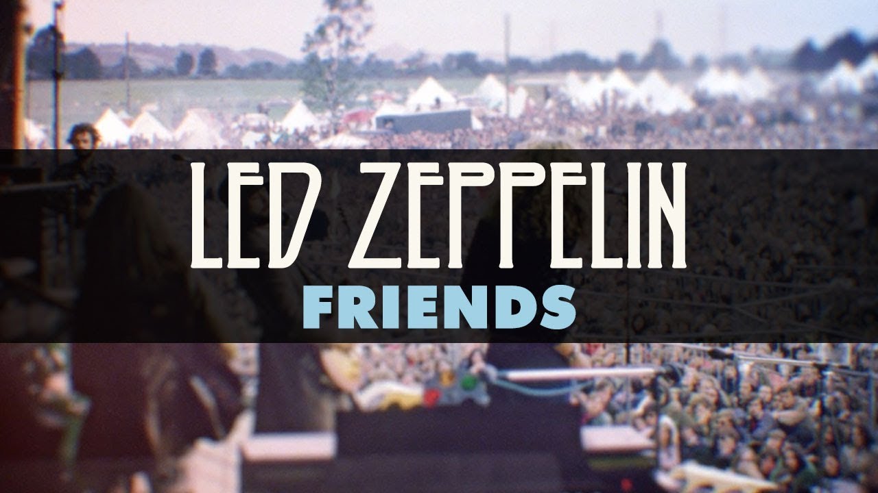 Led Zeppelin - Friends (Official Audio) - YouTube