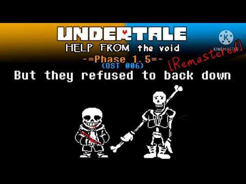 Undertale: Help from the Void OST 006 - But they refused to back down [Remastered]