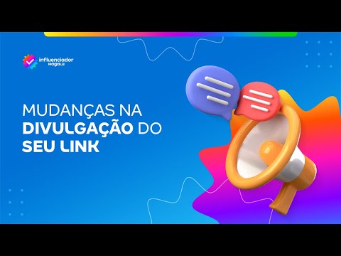Seu link mudou: entenda as novas regras de divulgação