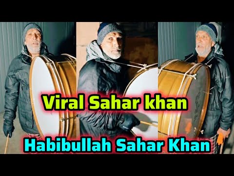 Viral Sahar Khan...Meet Habibullah Sahar Khan