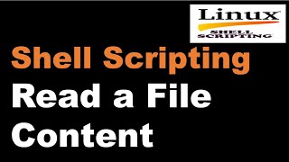Shell Scripting Tutorial-18 Read a File Content|| How to Read a File Line By Line in Bash